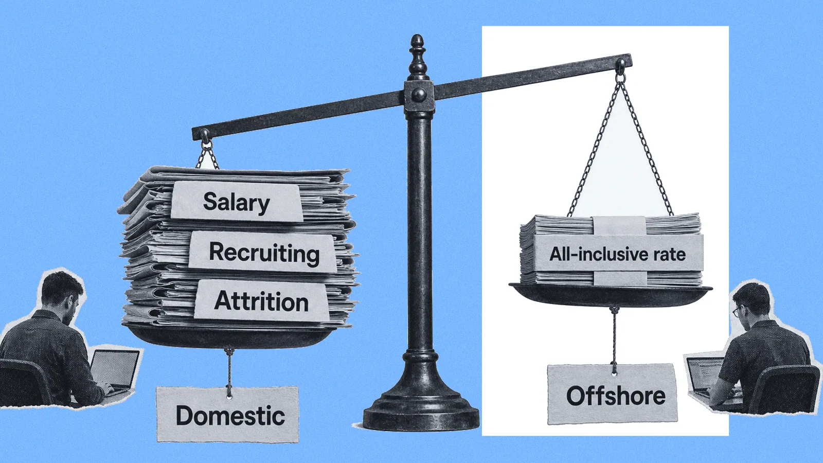 A balance scale tipping toward a domestic stack of papers with tabs labelled salary, recruiting and attrition, against a shorter offshore stack bound by a band labelled all-inclusive rate, with an engineer at a laptop at each edge.